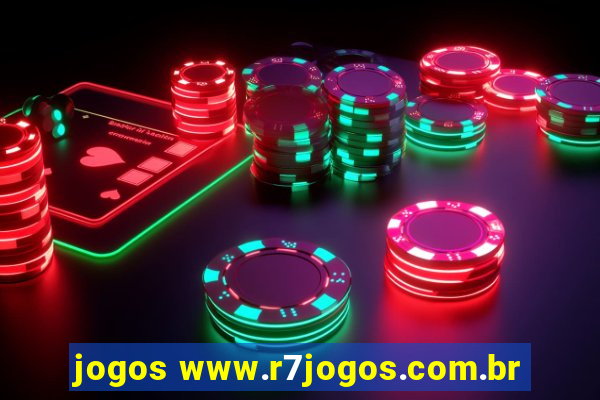 jogos www.r7jogos.com.br